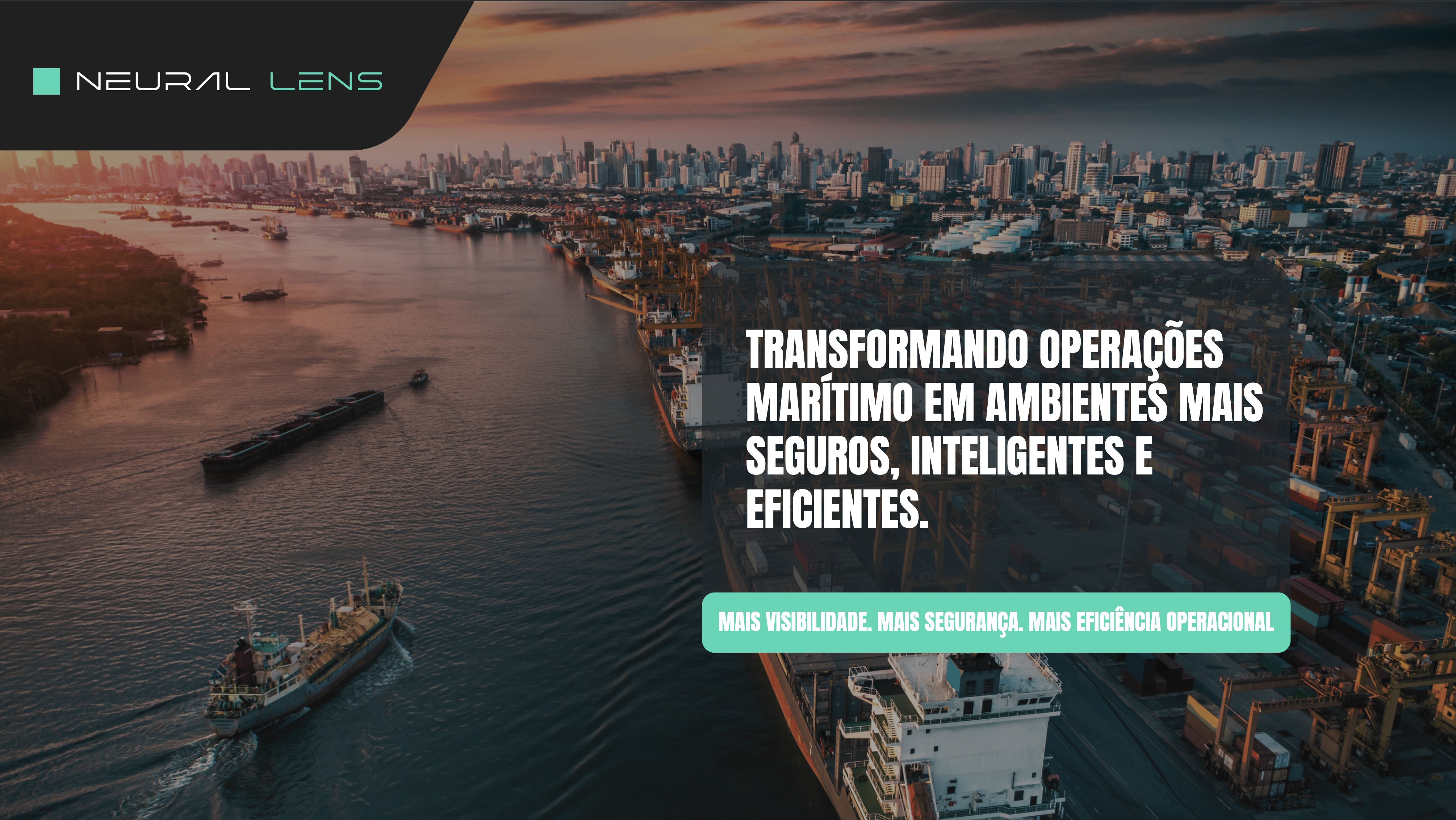 Neural Lens — Transformando operações marítimas